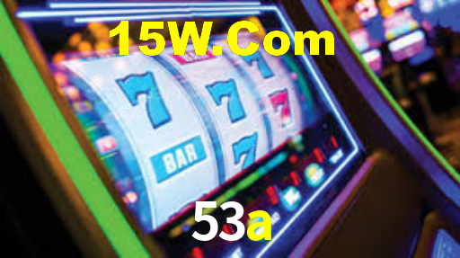 53a,53a.com